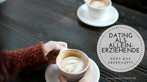 Alleinerziehende online-dating
